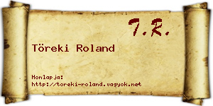 Töreki Roland névjegykártya